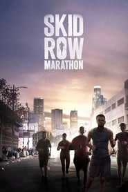 Skid Row Marathon hd