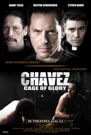 Chavez Cage of Glory