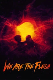 We Are the Flesh hd