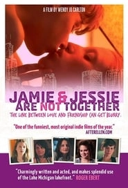 Jamie and Jessie Are Not Together hd