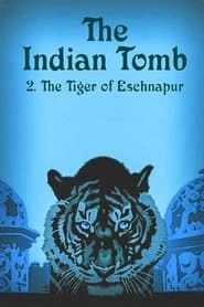 The Indian Tomb, Part II: The Tiger of Bengal hd