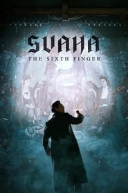 Svaha: The Sixth Finger hd