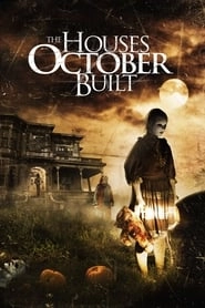 The Houses October Built hd