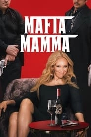Mafia Mamma hd