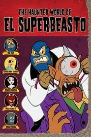The Haunted World of El Superbeasto hd