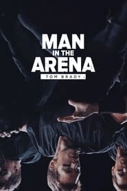 Man in the Arena: Tom Brady hd