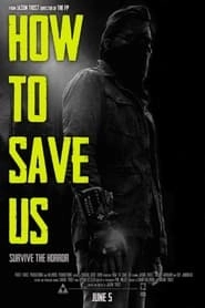 How to Save Us hd