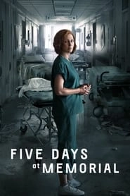 Watch Five Days at Memorial