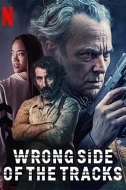 Watch Wrong Side of the Tracks