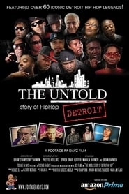 The Untold Story of Detroit Hip Hop hd