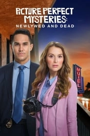 Picture Perfect Mysteries: Newlywed and Dead hd