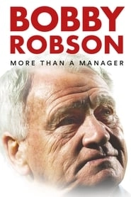 Bobby Robson: More Than a Manager hd