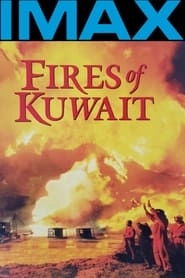 Fires of Kuwait hd