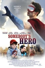Somebody's Hero hd