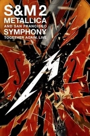 Metallica & San Francisco Symphony: S&M2 hd