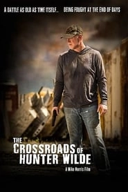 The Crossroads of Hunter Wilde hd