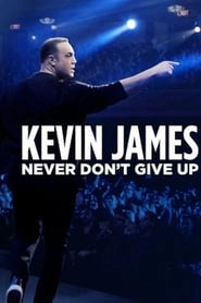 Kevin James: Never Don't Give Up HD