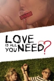Love Is All You Need? hd