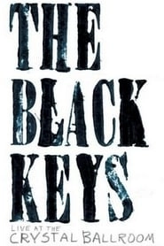 The Black Keys: Live at the Crystal Ballroom hd