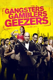 Gangsters Gamblers Geezers hd