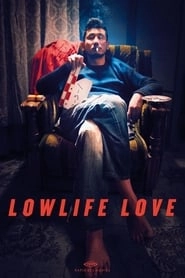 Lowlife Love hd