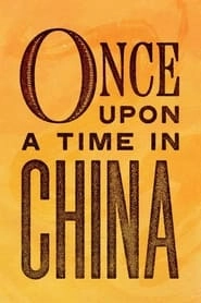 Once Upon a Time in China hd