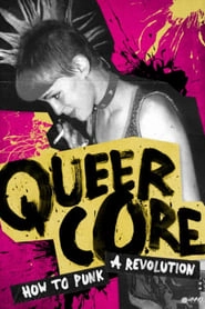 Queercore: How to Punk a Revolution hd