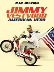 Jimmy Vestvood: Amerikan Hero hd