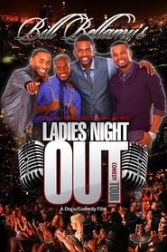 Bill Bellamy's Ladies Night Out Comedy Tour hd