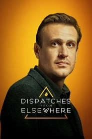 Dispatches from Elsewhere hd