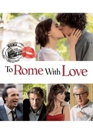 To Rome with Love hd