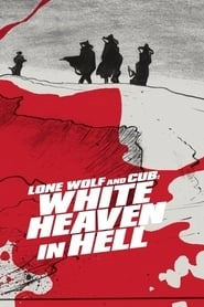 Lone Wolf and Cub: White Heaven in Hell hd