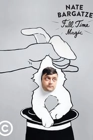 Nate Bargatze: Full Time Magic hd