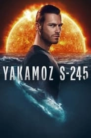Watch Yakamoz S-245