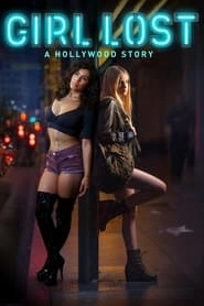 Girl Lost: A Hollywood Story hd