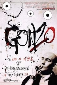 Gonzo: The Life and Work of Dr. Hunter S. Thompson hd