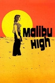 Malibu High hd