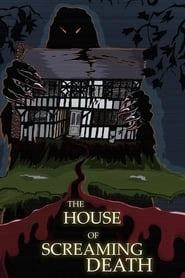 The House of Screaming Death hd