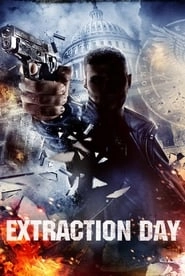 Extraction Day hd